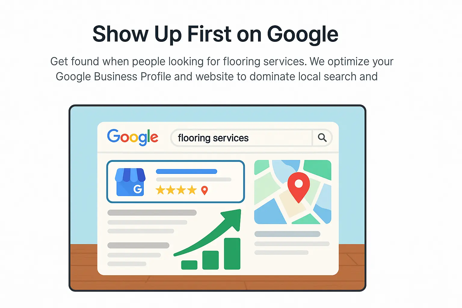 Show Up First on Google mockup showing application interface